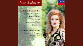 Rossini: Otello / Act 3 - "Assisa a' piè d'un salice"