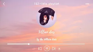 Villain dies - (G)-Idle Lyrics |ENG|