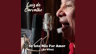 Se Isto Não For Amor (Ao Vivo)