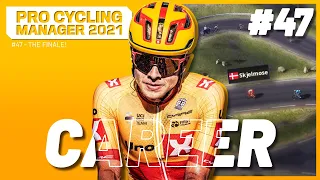 THE FINALE! - #47: Uno-X Career / Pro Cycling Manager 2021 Let's Play