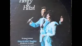 "We've Come This Far By Faith" and "That Day Is Almost Here" by Henry & Hazel Slaughter