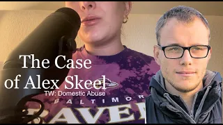 ASMR True Crime Case of Alex Skeel- Soft Spoken