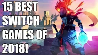15 BEST Switch Games of 2018 You Shouldn't Miss