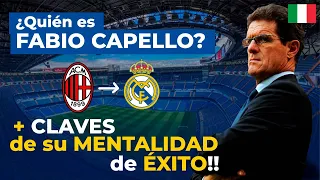 ▶️¿Quién es Fabio CAPELLO? Analizamos las CLAVES de ÉXITO del ENTRENADOR Italiano🇮🇹