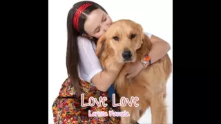 Love Love - Larissa Manoela (Tema Manteiguinha - Cúmplices de Um Resgate)