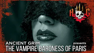 The Vampire Baroness of Paris - Elizabeth de Demidoff