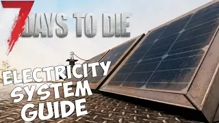 7 Days to Die Electricity System Guide | Introduction to new Alpha 16 features | Beginners guide