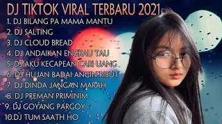 DJ BILANG PA MAMA MANTU SO SIAP X SALTING KO YANG PALING MANIS REMIX | VIRAL TIKTOK ALBUM | 2021