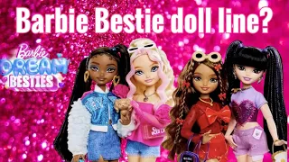 🎀💄BARBIE DREAM BESTIES DOLL LINE COMING? MY OPINIONS ON IT🎀💄