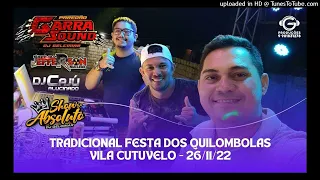 PAREDÃO GARRA SOUND NO TRADICIONAL FESTA DOS QUILOMBOLAS - DJ CAJU DJ JEFFERSON DJ GELCIMAR (CUTUVEL