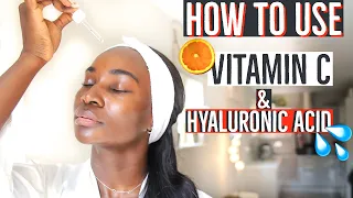 HOW TO USE HYALURONIC ACID AND VITAMIN C TOGETHER | SKIN CARE ROUTINE