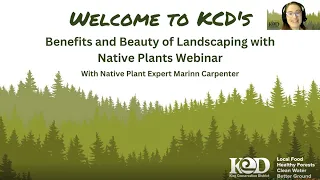 Benefits and Beauty of Native Plants Webinar Recording