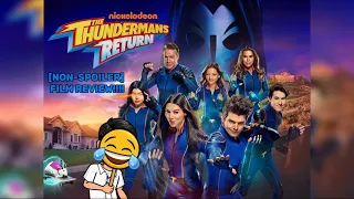 THE THUNDERMAN’S RETURN [NON-SPOILER] REVIEW!!!