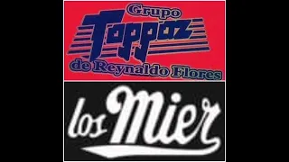 Toppaz vs Los Mier