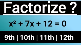 Factorize  x² + 7x + 12 = 0        #maths #mathematics #mathtricks #mathstricks #mathprofessor