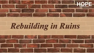 Rebuilding in Ruins - Charlotte Curran - 10th November 2019