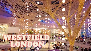 Westfield London Christmas Walking Tour (White City, Shepherd's Bush) | 4K HDR