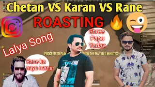 Chetan VS Karan VS Rane Roasting | Shree Papu Yadav | Shreeman Legend Lalya Song