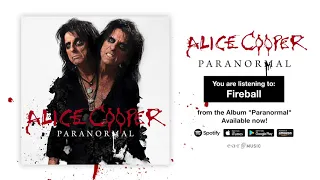 Alice Cooper "Fireball" Official Full Song Stream - Album "Paranormal" OUT NOW!