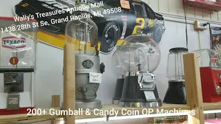 Wally's Treasures Antique Mall has 100's of Gumball Coin OP Machines