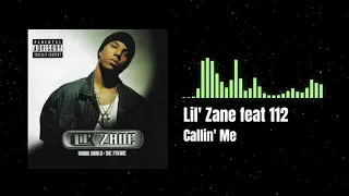 Lil' Zane feat 112 - Callin' Me