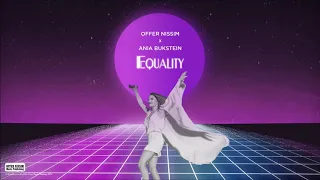Offer Nissim X Ania Bukstein - Equality