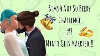 Minty Gets Married!! // The Sims 4 Not So Berry Challenge Part 8