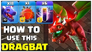 How to Use TH15 Dragon Bat Attack? Best TH15 3 Star War Attack Strategy in Clash of Clans