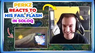 VIT Perkz Reacts to His FAIL FLASH in SoloQ 👀