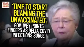 'Time To Start Blaming The Unvaccinated’: Gov. Ivey Points Fingers As Delta COVID Infections Surge