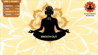 Guided Breathing Mantra (4 - 4 - 12 - 4) Pranayama Yoga Breathing Exercise (Level 4 - Volume 7)