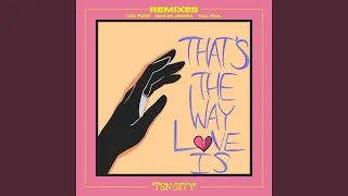 That's The Way Love Is (Lee Foss Remix)