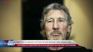 Canadian Filmmaker Exposes Roger Waters' Anti-Semitic Side