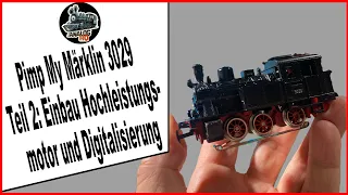 Pimp My Märklin 3029-Teil 2: Einbau Hochleistungsmotor und Lokdecoder - Märklin Modellbahn H0