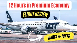 LOT Airlines Premium economy | Warsaw - Tokyo  LO 79 | Best European long haul Airline ?