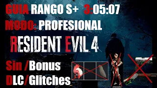Guia rango s+ Resident evil 4 remake (profesional)sin accesorios que den ventaja guardando 5 veces