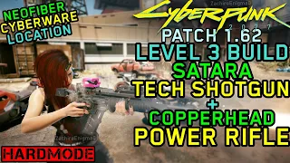 Cyberpunk 2077 - Patch 1.62 - Level 3 Character Build - Satara & Copperhead Weapon Combo - Hard Mode