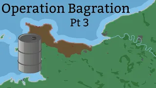 The Most Decisive Operation in World War 2 "Operation Bagration" Pt. 3