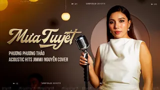 Mưa Tuyết ☘ Phương Phương Thảo「Acoustic Hits Jimmii Nguyễn Cover」 冰雨