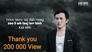 Kab Npis - Hnov Lawv Zaj Dab Neeg Zoo Li Wb Txoj Kev Hlub [ Full Audio 2021 ]