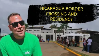 Nicaragua/Costa Rica Border Crossing and Residency - How to Live in Costa Rica