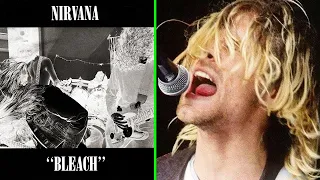 Nirvana & Bleach: Track-By-Track Overview (About A Girl, Love Buzz, School, Floyd The Barber, Blew)