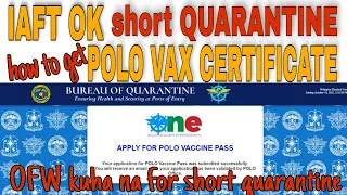 🔴 How to get POLO VACCINE Certification || IATF OK shortened Hotel Quarantine