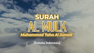 Surah Al Mulk - Muhammad Taha Al Junaid [ 067 ] I Bacaan Quran Merdu