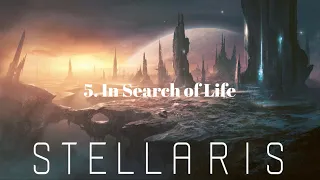 Stellaris (OST) | In Search of Life