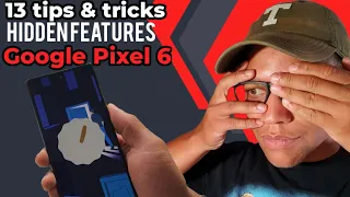 13 tips & tricks for Google Pixel 6 : Hidden Features