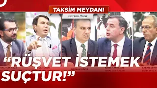 Yarkadaş: "Rüşvet Varsa Çürümüşlük Vardır Sorumlusu İktidardır!" | Gürkan Hacır ile Taksim Meydanı