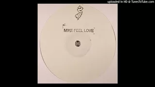 Mike Simonetti - Mike Feel Love
