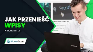 Jak przenieść wpisy Wordpress? Przenoszenie postów z bloga na inną stronę.