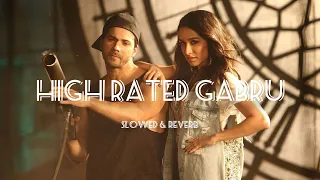 HIGH RATED GABRU [SLOWED+REVERB] GURU RANDHAWA